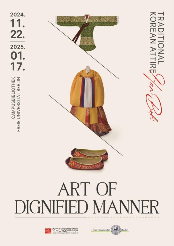 「Korean Traditional Attire, HanBok : Art of Dignified Manner」 포스터